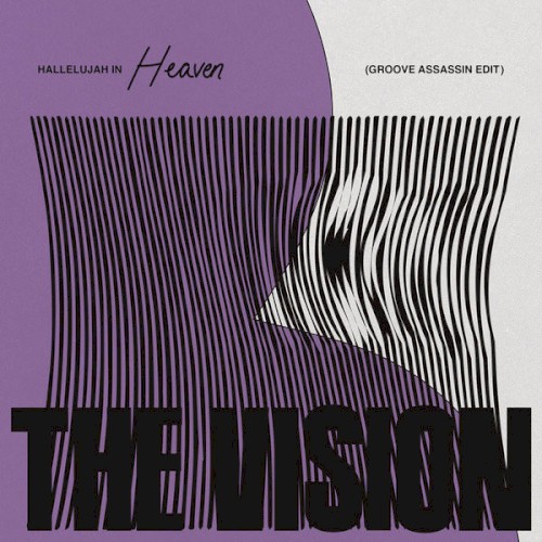 Hallelujah In Heaven (Groove Assassin Edit)