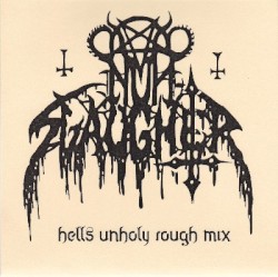 Hells Unholy Rough Mix