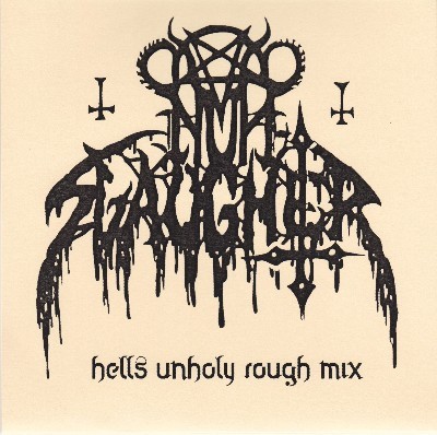 Hells Unholy Rough Mix