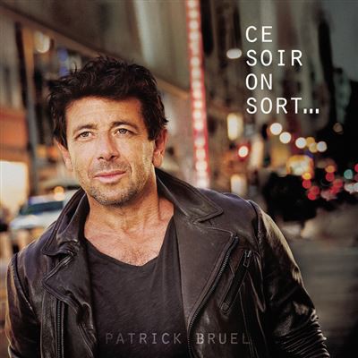 Ce soir on sort…