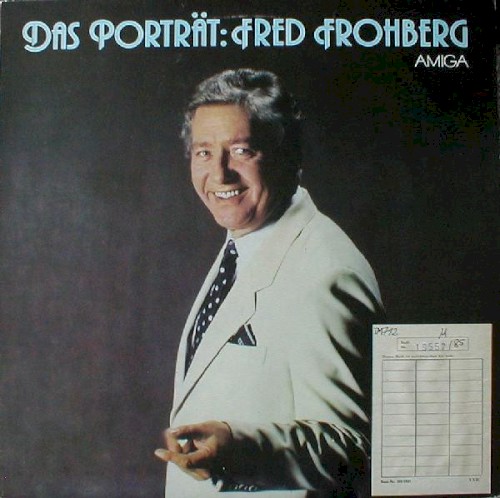 Das Porträt: Fred Frohberg