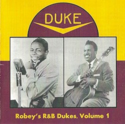 Robey's R&B Dukes, Volume 1