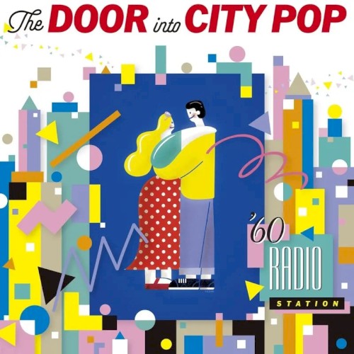 The DOOR into CITY POP -60 radio station-