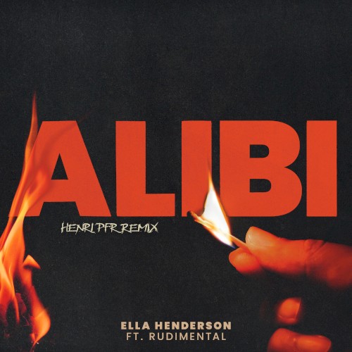 Alibi (Henri PFR remix)
