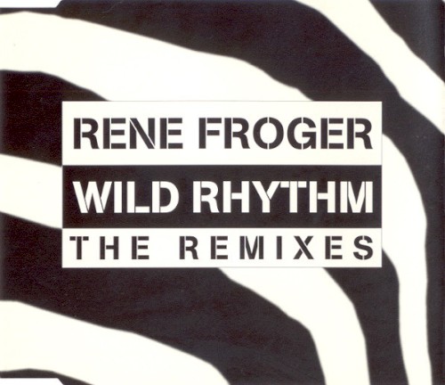 Wild Rhythm (The Remixes)