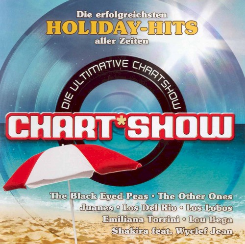 Die ultimative Chart Show: Die erfolgreichsten Holiday-Hits aller Zeiten
