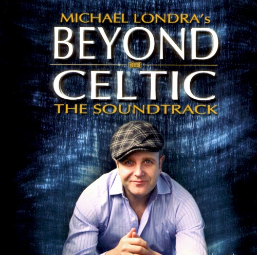 Beyond Celtic (The Soundtrack)