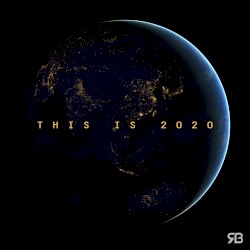 This Is 2020