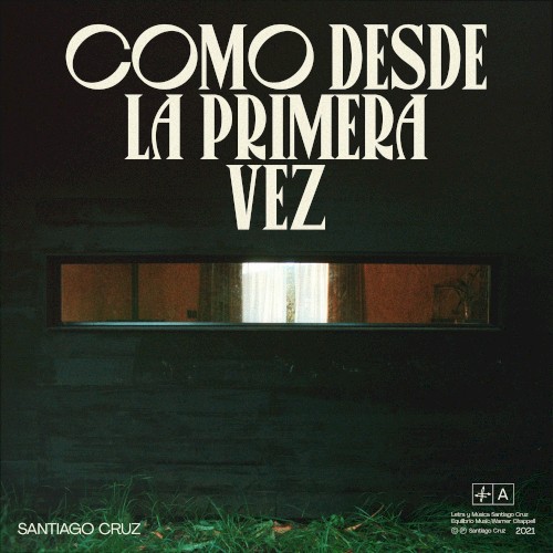 Como desde la primera vez