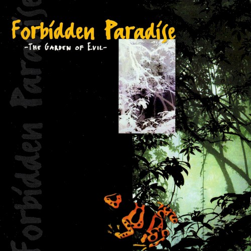 Forbidden Paradise: The Garden of Evil
