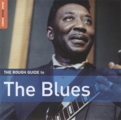 The Rough Guide to the Blues