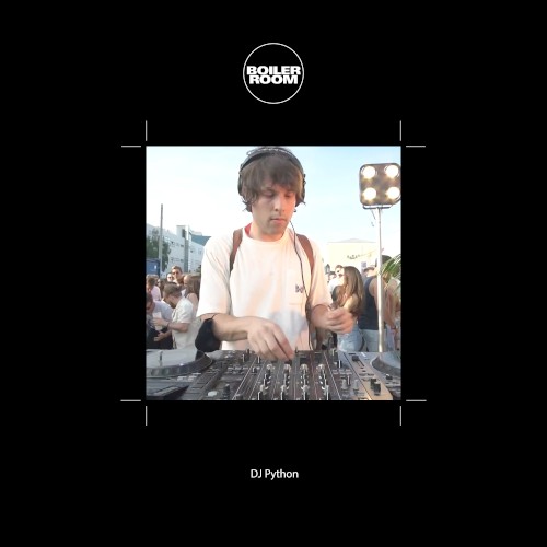 Boiler Room: DJ Python in Vienna, Aug 21, 2021