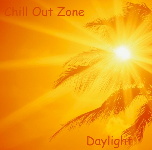Chill Out Zone, Volume 31: Daylight