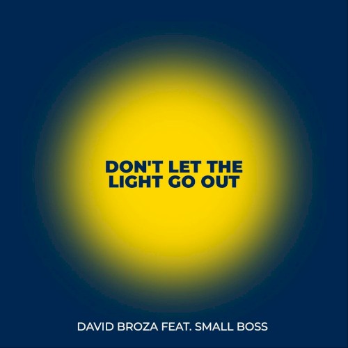 Don't Let the Light Go Out