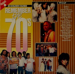 Remember The 70’s, Volume 6