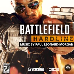 Battlefield Hardline Original Soundtrack