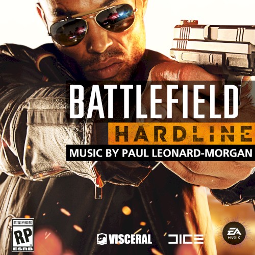 Battlefield Hardline Original Soundtrack