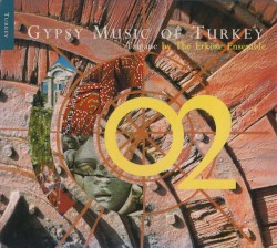 Gypsy Music of Turkey