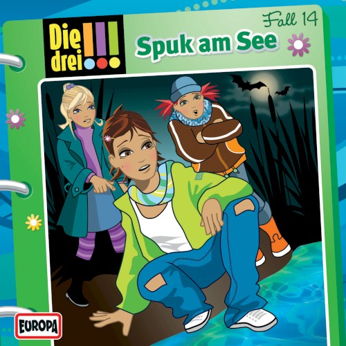 Die drei !!! Fall 14: Spuk am See
