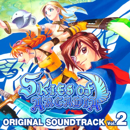 Skies of Arcadia Original Soundtrack Vol.2