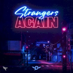 Strangers Again