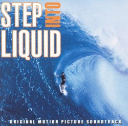 Step Into Liquid