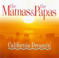 California Dreamin': Live in Concert