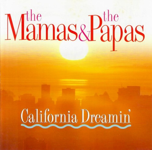 California Dreamin': Live in Concert