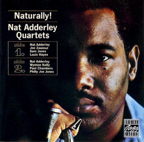 Naturally!: Nat Adderley Quartets