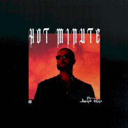 Hot Minute