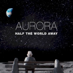 Half the World Away