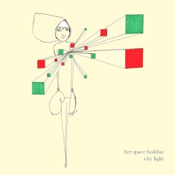 City Light / Her Space Holiday