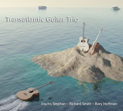 Transatlatic Guitar Trio