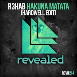 Hakuna Matata (Hardwell edit)