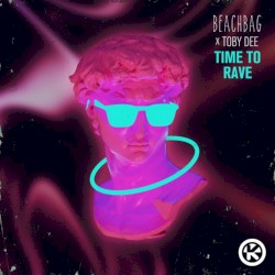 Time to Rave