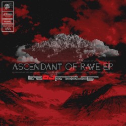 Ascendant of Rave EP
