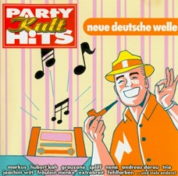 Party Kult Hits: Neue Deutsche Welle