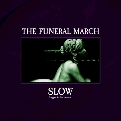 Slow (Trapped in this moment)