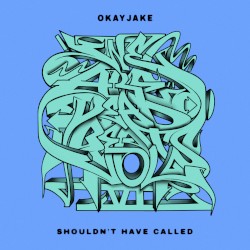 Shouldn’t Have Called