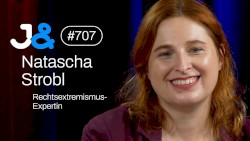 Jung & Naiv #707, „Rechtsextremismus-Expertin Natascha Strobl“