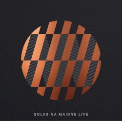 Solas na Maidne Live