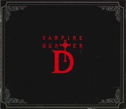 Vampire Hunter D: Bloodlust