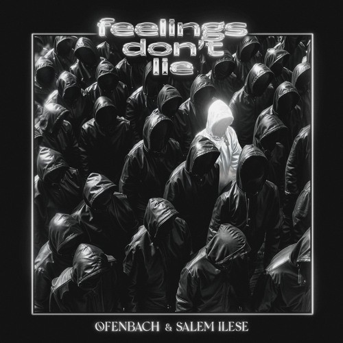 feelings don’t lie