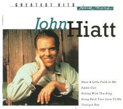Greatest Hits and More