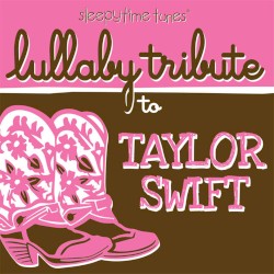 Lullaby Tribute to Taylor Swift