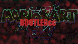Mario Kart 64 BootLegcc Ep