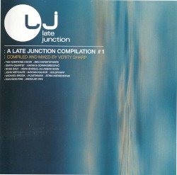 A Late Junction Compilation, Volume 1