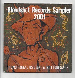 Bloodshot Records Sampler 2001