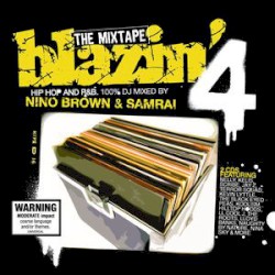 Blazin’ 4 The Mixtape