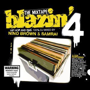 Blazin’ 4 The Mixtape